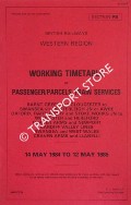 Working Timetable of Passenger/Parcels Trains - Section PB - Barnt Green & Gloucester to Swansea; Oxford, Hartlebury to Worcester & Hereford; Craven Arms & Newport; West Wales; Craven Arms & Llanelli, 14 May 1984 to 12 May 1985 by British Railways Western Region